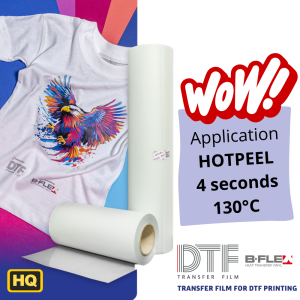 Hot Peel DTF Transfer Film B-Flex | Professional Quality